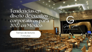 Tendencias_eventos corporativos_GrupoGAMA_renta de mobiliario_